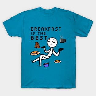 Breakfast Best T-Shirt